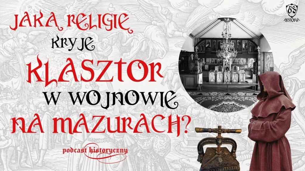 Jaką religię kryje klasztor w Wojnowie na Mazurach?